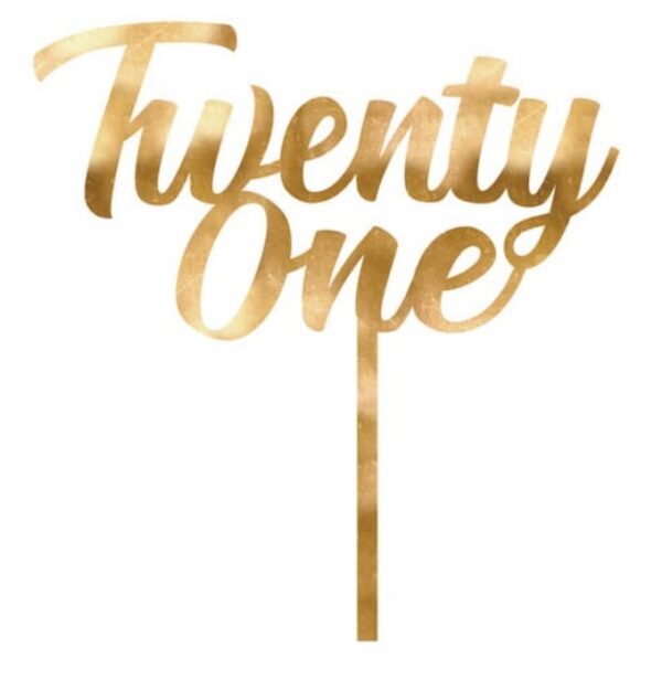 CAKE TOPPER ACRYLIC 1PK 21 GOLD