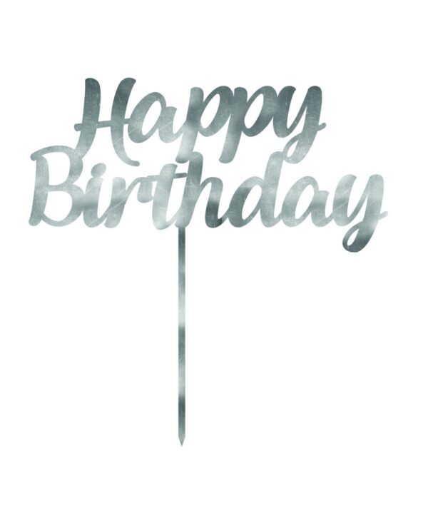 CAKE TOPPER ACRYLIC 1PK HBD SILVER