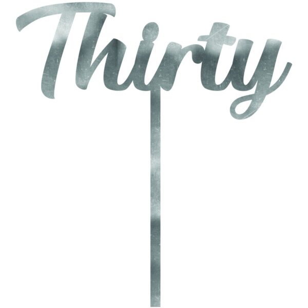 E9595.jpg CAKE TOPPER ACRYLIC 1PK 30 SILVER